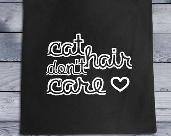 Cat Hair Don't Care Canvas Tote Bag