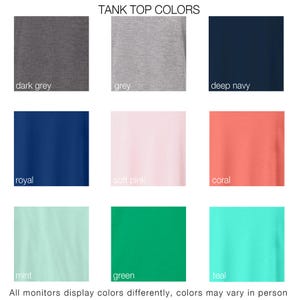 May include: Nine color swatches of tank top fabric. The colors are dark grey, grey, deep navy, royal blue, soft pink, coral, mint green, green, and teal.