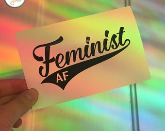 Feminist AF Vinyl Decal - Laptop, Thermos Sticker