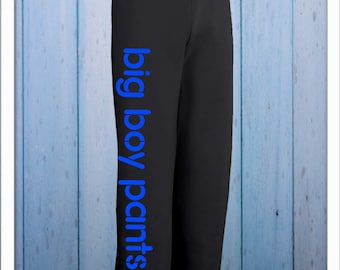 Big Boy Pants Sweats - Big and Comfy