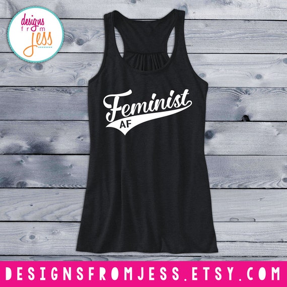Feminist AF Racerback Tank - Flowy Jr's Tank