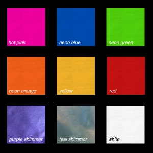 May include: Nine color swatches, each with a different color and name. The colors are hot pink, neon blue, neon green, neon orange, yellow, red, purple shimmer, teal shimmer, and white.