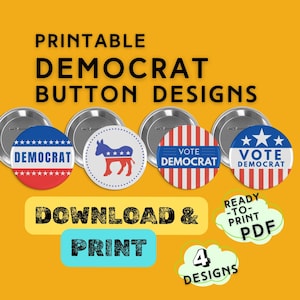 Printable DEMOCRAT 32mm Voting Designs for Button Maker Machine