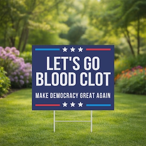 Grappig bord politieke tuin, tuinbord, patriottisch decor, buitendecor, bord Let's Go Blood Clot Lawn