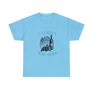 Catalina Wine Mixer Stepbrothers up to size 3X Unisex Heavy Cotton Tee
