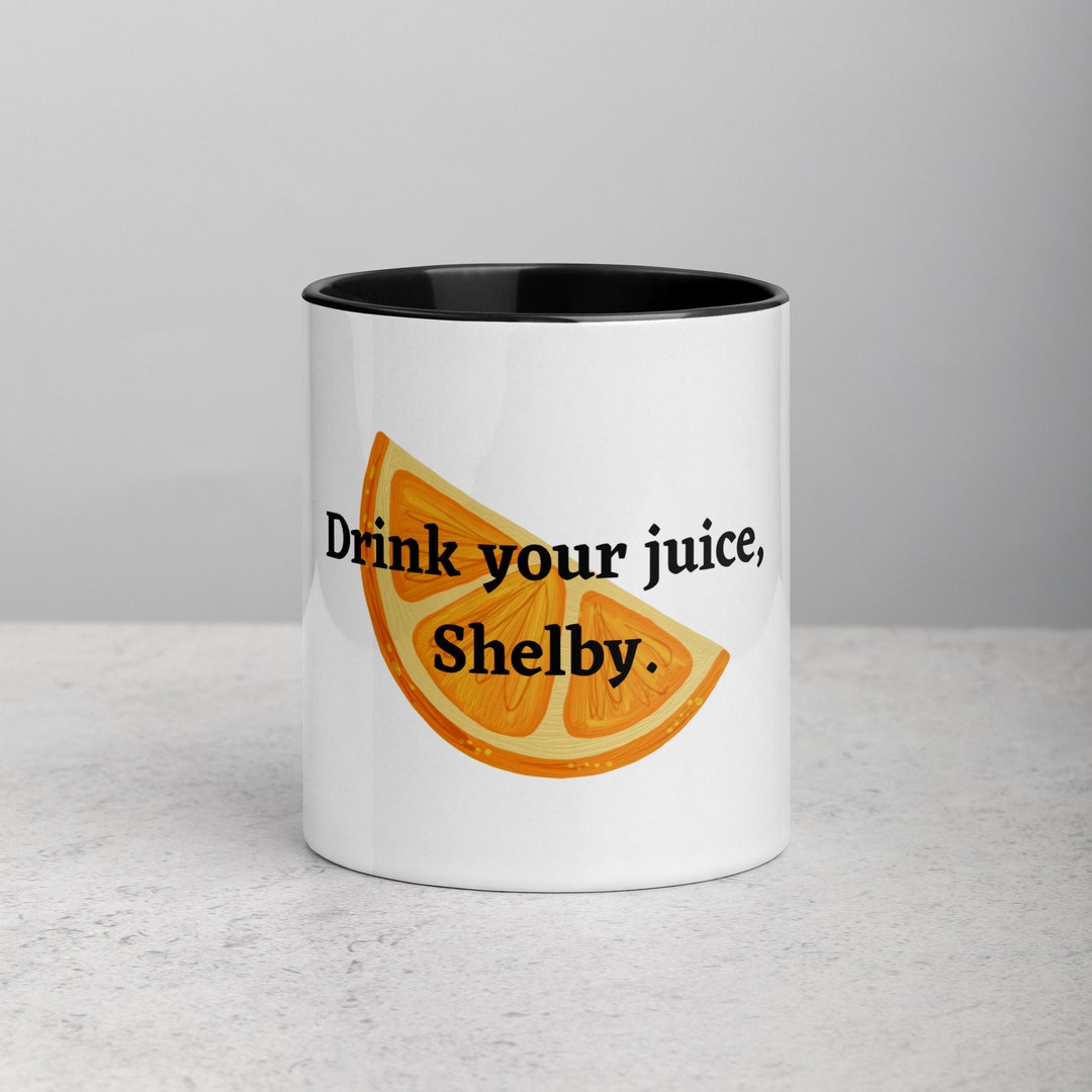 Drink Your Juice Shelby Mug With Color Inside Etsy
