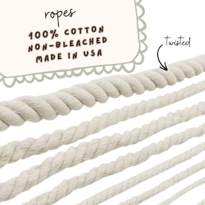 May include: Close-up of several twisted cotton ropes in varying thicknesses. The ropes are off-white and made of 100% non-bleached cotton. Text in the image reads "ropes" and "MADE IN USA".