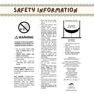 May include: Safety information graphic with warnings about hammock use. Includes a 0-3 age range symbol, a weight limit of 100 lbs, and a maximum height of 18 inches. Text details safety precautions and material information.