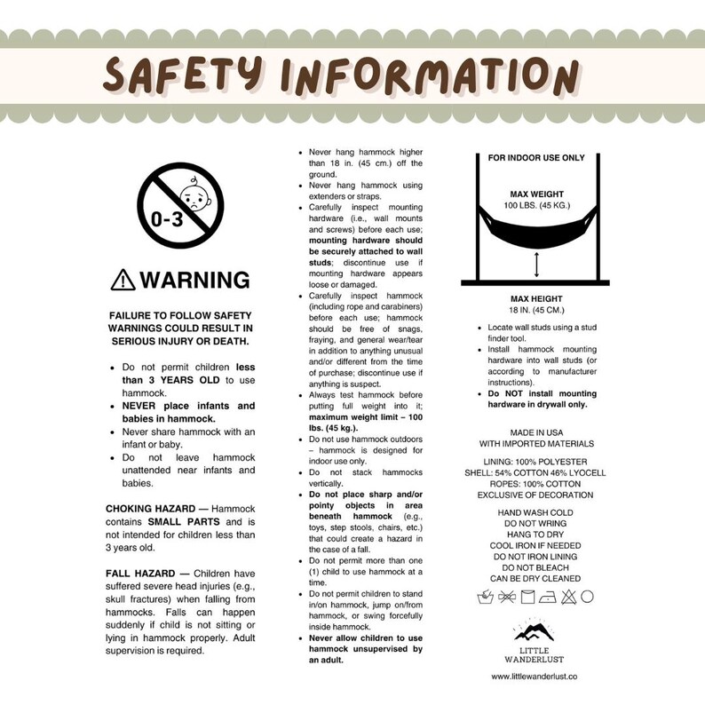 May include: Safety information graphic with warnings about hammock use. Includes a 0-3 age range symbol, a weight limit of 100 lbs, and a maximum height of 18 inches. Text details safety precautions and material information.