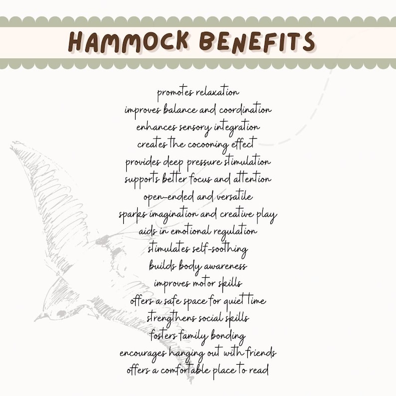 May include: A cream-colored graphic with the text "HAMMOCK BENEFITS" at the top. A sketch of a bird is on the left. The text lists benefits such as relaxation, improved balance, and sparking imagination.