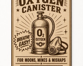 Retro Oxygen Canister Wood Sign, Space Mining Wall Decor, Vintage Sci Fi Game Room Plaque, Birch Desk Shelf Art