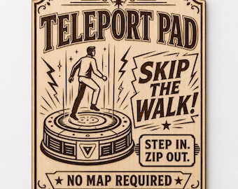 Teleport Pad Wood Sign, Retro Sci Fi Gamer Wall Art, Laser Engraved Birch Decor