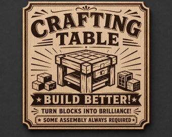 Wood Crafting Table Sign, Birch Game Room Decor