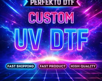 Personalized UV DTF Heat Transfer, Custom Ready to Press Print, Direct to Film Full Color, Special Gift Design