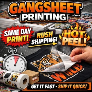 May include: Image advertising gangsheet printing services. Text includes "GANGSHEET PRINTING", "SAME DAY PRINT!", "RUSH SHIPPING!", and "HOT PEEL!". A stopwatch, printed sheets, and a roll of stickers are also visible. The image also includes the text "GET IT FAST - SHIP IT QUICK!"