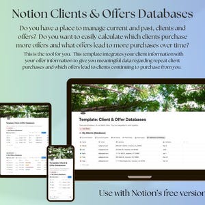 May include: A digital marketing template displayed on a laptop, tablet, and smartphone. The screens show a Notion database titled "Clients & Offer Databases." The text on the screen reads "Use with Notion's free version."