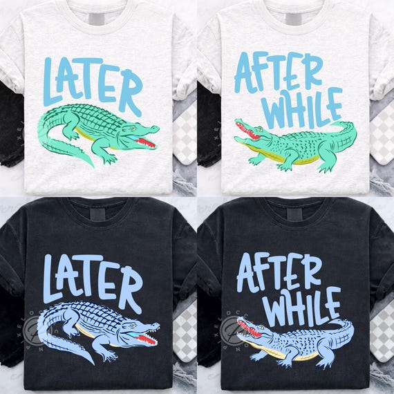 Later Gator Boy PNG, After While Crocodile PNG, Trending PNG, Catch Phrase Png, Boy Mom Png, Respect The Locals Png, Boutique Png