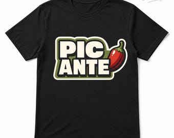 Picante-T-shirt, grappig gekruid T-shirt voor etenliefhebber, cadeau latino latino, hete peper, uniseks katoen