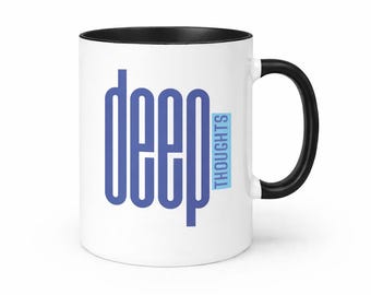 Deep Thoughts Ceramic Mug • Minimalist Coffee Cup for Writers, Thinkers
