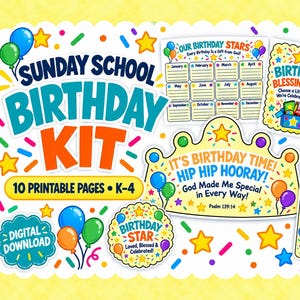 May include: A Sunday School Birthday Kit digital download featuring 10 printable pages for K-4. The set includes a birthday chart, a blessing box sign, a crown-shaped sign with Psalm 139:14, a birthday star badge, and a birthday blessing bookmark.