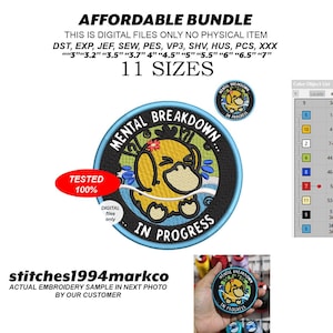 May include: A digital embroidery design file featuring a yellow cartoon duck character with a distressed expression, surrounded by the text MENTAL BREAKDOWN... IN PROGRESS. The circular patch design includes blue, black, and white accents.