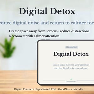 Könnte beinhalten: Das Bild zeigt die Worte "Digital Detox" in fetter Schrift. Der Text ermutigt dazu, digitales Rauschen zu reduzieren und sich wieder auf eine ruhigere Aufmerksamkeit zu konzentrieren. Ein digitaler Planer wird auf einem Tablet angezeigt und wirbt für Abstand von Bildschirmen.