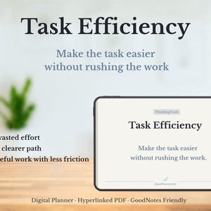 Puede incluir: Un planificador digital que muestra "Task Efficiency" en una tableta. El texto enfatiza hacer las tareas más fáciles sin apresurarse. El texto adicional incluye "Reduce el esfuerzo desperdiciado", "Elige un camino más claro".