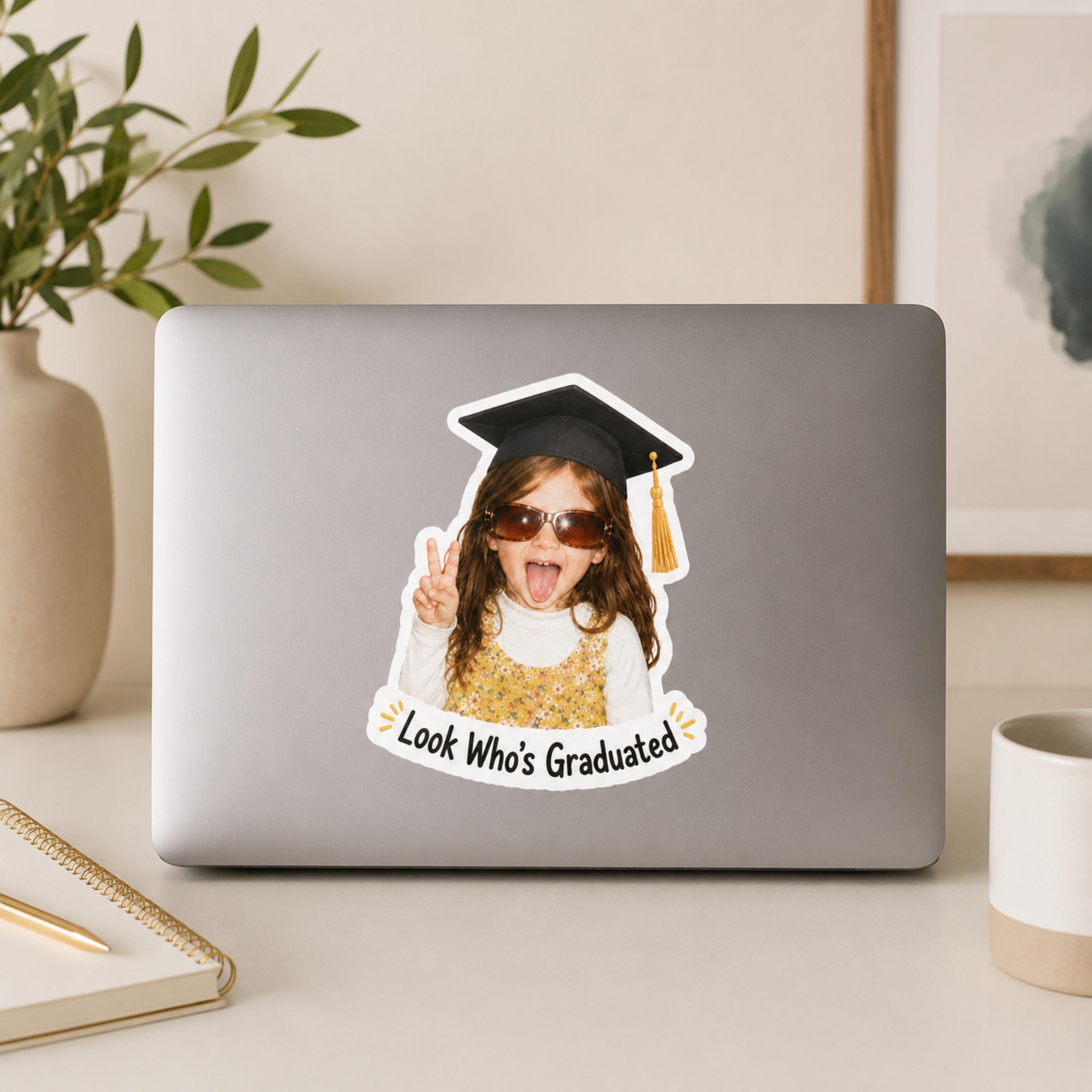 Custom Graduation Photo Vinyl Sticker, Look Who’s Graduated Face ...