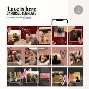 May include: A digital carousel template with a burgundy and beige color scheme. The template includes photos of couples, a dog, and landscapes. Text includes "Love is here", "CAROUSEL TEMPLATE", "EDITABLE SET VIA Canva", and "3 SETS".