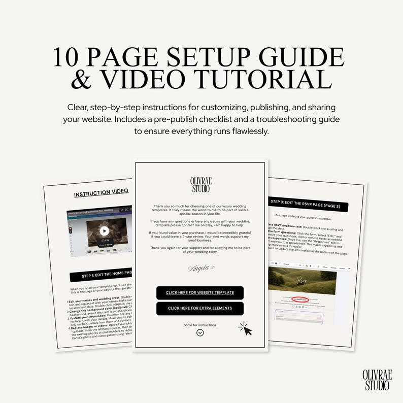 May include: A digital guide with the text "10 PAGE SETUP GUIDE & VIDEO TUTORIAL" and instructions for website customization. Includes a checklist and troubleshooting guide. The guide is on three white pages with the "OLIVRAE STUDIO" logo.
