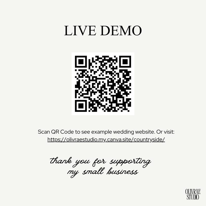 May include: A digital graphic with the text "LIVE DEMO" above a black and white QR code. Below the QR code is text that says "Scan QR Code to see example wedding website." The graphic also includes the text "thank you for supporting my small business."