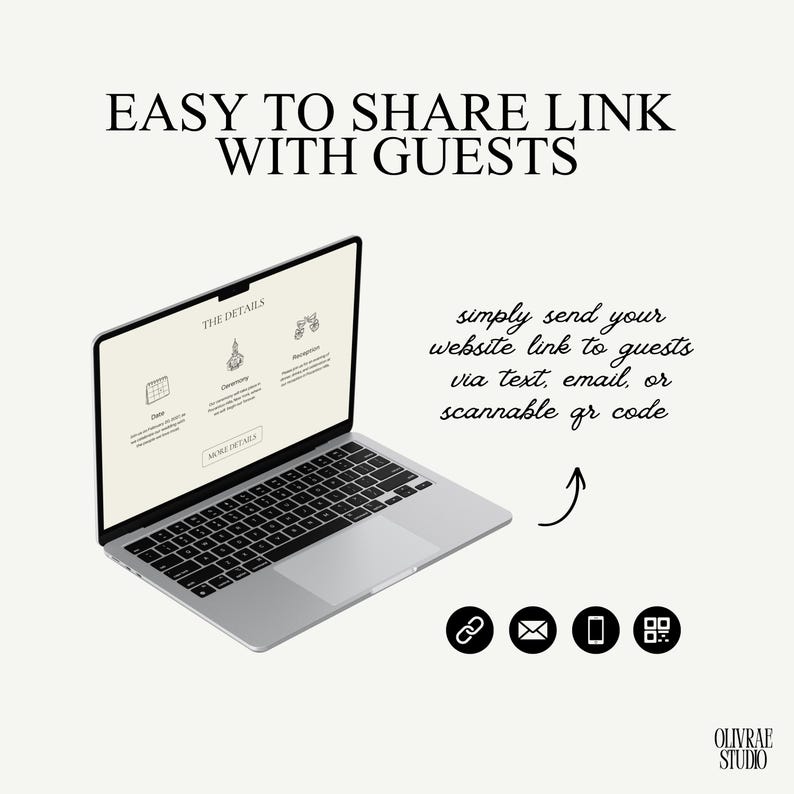 May include: A silver laptop displays a website with the text "THE DETAILS" and icons. The image includes the text "EASY TO SHARE LINK WITH GUESTS" and instructions to send a website link via text, email, or QR code.
