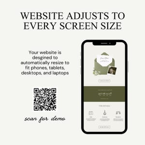 May include: A smartphone displays a website design with a wedding invitation theme. The text reads "WEBSITE ADJUSTS TO EVERY SCREEN SIZE". The website is designed to automatically resize to fit phones, tablets, desktops, and laptops. A QR code and the words "scan for demo" are also visible.