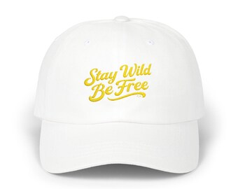 Stay Wild Be Free embroidered script Classic Cap | white adjustable hat