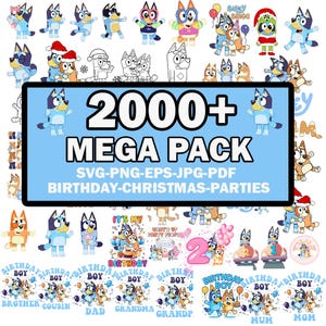 Puede incluir: Una colección de gráficos de personajes de dibujos animados, incluyendo Bluey y Bingo, con el texto "2000+ MEGA PACK" e información sobre el tipo de archivo. Las imágenes están tematizadas para cumpleaños y Navidad, con texto adicional como "Birthday Boy" y nombres de personajes.
