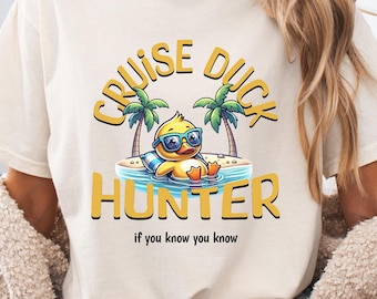 Cruise Duck Hunter Shirt, Comfort Colors Funny Cruise Duck Tee, If You Know You Know Cruise Gift, Rubber Duck Hunting Vacation Shirt