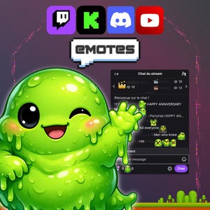 May include: A cartoon image of a friendly, green, blob-like creature waving. The word "EMOTES" is in a speech bubble above the creature. Social media icons for Twitch, Kick, Discord, and YouTube are in the top corners. A chat window is visible.