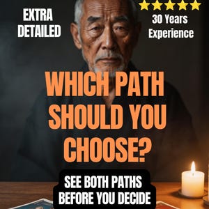 Könnte beinhalten: Eine ältere Person mit grauem Haar und Bart sitzt hinter einem Holztisch mit Tarotkarten und einer brennenden Kerze. Der Text lautet: EXTRA DETAILED, 30 Years Experience, WHICH PATH SHOULD YOU CHOOSE?, SEE BOTH PATHS BEFORE YOU DECIDE.