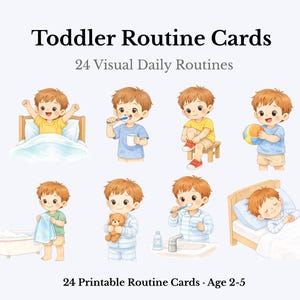May include: Printable toddler routine cards featuring illustrations of daily activities. The cards include images of a child brushing teeth, playing with a ball, and getting ready for bed. The text on the cards reads "Toddler Routine Cards" and "24 Visual Daily Routines."