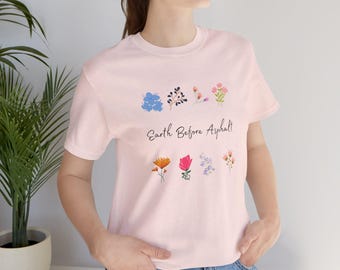 Earth Before Asphalt Floral Illustration Tee | Wildflower Nature Shirt