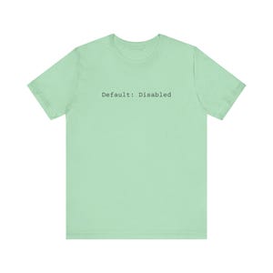 Default: Disabled - Code Tee | Programmer Tech T-Shirt image 7