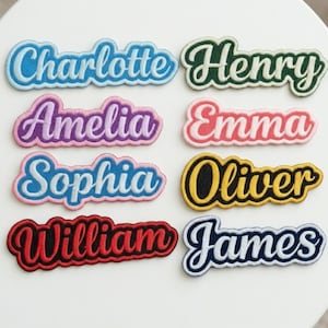 May include: Embroidered name patches in various colors. Names include Charlotte, Henry, Amelia, Emma, Sophia, Oliver, William, and James. Each patch features a contrasting border and a cursive font.
