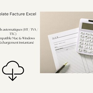 Peut inclure: Une calculatrice blanche, un stylo et un document avec du texte japonais sont sur une surface beige clair. L'image comprend également le texte "Template Facture Excel" et des coches avec du texte français.
