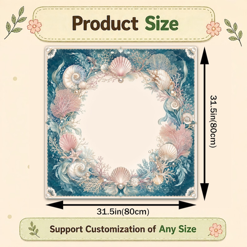 May include: Square decorative item with a sea-themed design. The artwork features seashells, coral, and seaweed in shades of pink, beige, and teal, arranged around a central open space. The item measures 31.5 inches (80cm) on each side. Text reads "Product Size" and "Support Customization of Any Size."