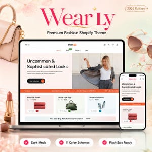 May include: Promotional image for a fashion Shopify theme, showcasing a laptop and smartphone displaying a website interface. The theme is named "Wear Ly" and includes features such as dark mode and 11 colour schemes. The image also features a handbag, sunglasses, and lipstick.