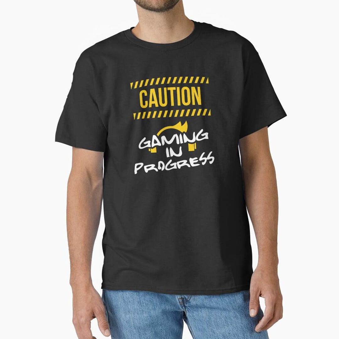 Caution Gaming in Progress Video Gamer Gildan Shirt - Etsy