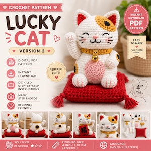 May include: A crochet pattern for a Lucky Cat Version 2, featuring a white, orange, and black cat with a pink belly, sitting on a red tasseled cushion. The cat has a gold bell collar and is 4 inches tall. Includes digital PDF instructions.