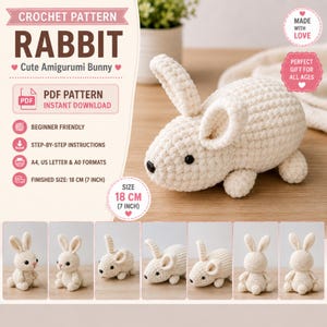 Puede incluir: Un patrón de ganchillo para un conejo amigurumi. El texto dice CROCHET PATTERN RABBIT, PDF PATTERN INSTANT DOWNLOAD y FINISHED SIZE: 18 CM (7 INCH). La imagen muestra un conejo de ganchillo color crema con ojos y nariz negros.