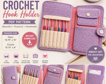 May include: A crochet pattern for a hook holder featuring a purple and coral crocheted case with a cream-colored pocket for six hooks. The text reads CROCHET PATTERN, CROCHET Hook Holder, PDF PATTERN, and lists finished sizes of 10.75 inches by 15 inches.