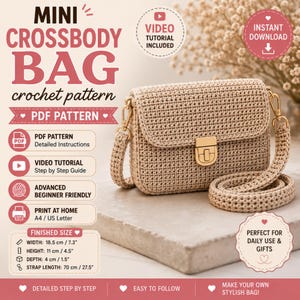 Könnte beinhalten: Eine beige gehäkelte Umhängetasche mit einem goldfarbenen Metallverschluss und passendem Riemen. Das Bild enthält Text: MINI CROSSBODY BAG crochet pattern, PDF PATTERN, VIDEO TUTORIAL INCLUDED, INSTANT DOWNLOAD, sowie Maße: 18,5 cm Breite, 11 cm Höhe, 4 cm Tiefe, 70 cm Riemenlänge.